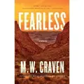 FLATIRON BOOKS FEARLESS - CRAVEN M W