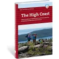 Calazo förlag The High Coast : hiking, kayaking and sightseeing in the world heritage site, archipelago and Skuleskogen national park
