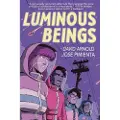 Penguin Random House Luminous Beings: A Graphic Novel