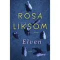 Liksom, Rosa Elven - Liksom, Rosa