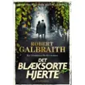 Galbraith, Robert Det blæksorte hjerte | Robert Galbraith | Språk: Dansk