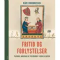 Forlaget Turbine Fritid og forlystelser | Kåre Johannessen | Språk: Dansk