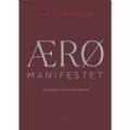 Gyldendal ÆRØ MANIFESTET | Maj My Midtgaard Humaidan | Språk: Dansk