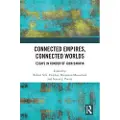Taylor & Francis Ltd Connected Empires, Connected Worlds