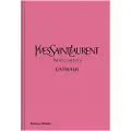 Thames & Hudson Yves Saint Laurent Catwalk