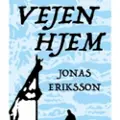 CSBOOKS Vejen hjem | Jonas Eriksson | Språk: Dansk