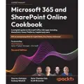 Packt Microsoft 365 and SharePoint Online Cookbook