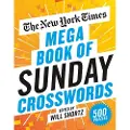 St. Martin's Griffin The New York Times Mega Book of Sunday Crosswords: 500 Puzzles