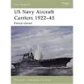 BLOOMSBURY US Navy Aircraft Carriers 1922–45