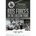 Pen and Sword Books Painting Wargaming Figures: Axis Forces on the Eastern Front