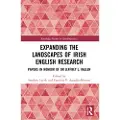 Taylor & Francis Ltd Expanding the Landscapes of Irish English Research