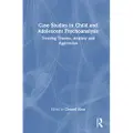 Taylor & Francis Ltd Case Studies in Child and Adolescent Psychoanalysis