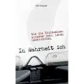 Books on Demand In Wahrheit ich