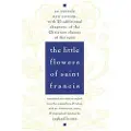 BANTAM DOUBLEDAY DELL PUBLISHING GROUP INC The Little Flowers of St. Francis