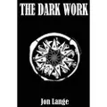 Createspace Independent Publishing Platform The Dark Work: Standard Edition