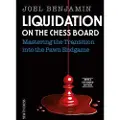 New in Chess Liquidation on the Chess Board New and Expanded Edition