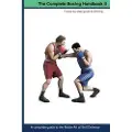 Createspace Independent Publishing Platform The Complete Boxing handbook 2: A step by step guide to Boxing