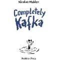 PUSHKIN PRESS Completely Kafka