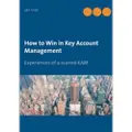 Books on Demand How to Win in Key Account Management