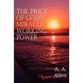 Bottom of the Hill Publishing The Price of God's Miracle Working Power