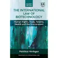 Edward Elgar Publishing International Law of Biotechnology
