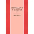 SCM PRESS Systematic Theology Volume 3