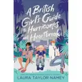 Atheneum Books A British Girl's Guide to Hurricanes and Heartbreak