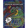Createspace Independent Publishing Platform Dragon Adventure: A Kaleidoscopia Coloring Book