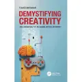 Taylor & Francis Ltd Demystifying Creativity