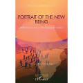 Editions L'Harmattan Portrait of the new being