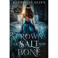 City Owl Press Crown of Salt and Bone