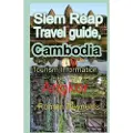 Independently Published Siem Reap Travel guide, Cambodia
