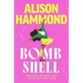 Transworld Publishers Ltd Bombshell - Hammond, Alison