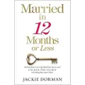 Forefront Books Married in 12 Months or Less