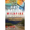 University of British Columbia Press First Nations Wildfire Evacuations