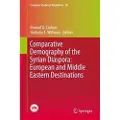 Springer Nature Comparative Demography of the Syrian Diaspora: European and Middle Eastern Destinations