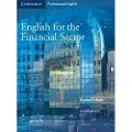 CAMBRIDGE UNIVERSITY PRESS English for the Financial Sector Student's Book