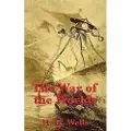 Wells, H. G. The War of the Worlds