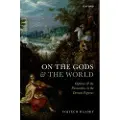 Oxford University Press On the Gods and the World