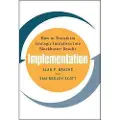 McGraw-Hill Education Implementation: How to Transform Strategic Initiatives into Blockbuster Results