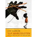 Books on Demand Slip narcissisten - Hel efter en giftig relation