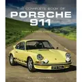 Quarto Publishing Group The Complete Book of Porsche 911