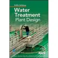 McGraw-Hill Education Water Treatment Plant Design, Fifth Edition