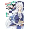 Little, Brown and Company Konosuba: God's Blessing on This Wonderful World!, Vol. 6 (manga)