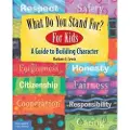 TEACHER CREATED MATERIALS, INC What Do You Stand For?
