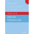 OUP Indian Federalism (Oxford India Short Introductions)