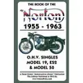 Veloce Book of the Norton 1955-1963 O.H.V. Singles Model 19, Es2 & Model 50