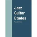 Lulu.com Jazz Guitar Etudes
