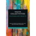 Taylor & Francis Ltd Youth Collectivities