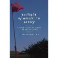 HarperCollins Twilight of American Sanity